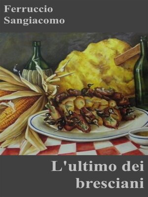 cover image of L'ultimo dei bresciani